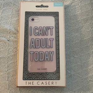 The Casery I Can’t Adult Today iPhone 7 Phone Case